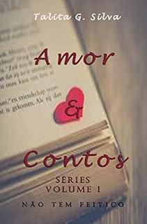 Livro Amor & Contos - Séries de Livros - Volume 1: Não Tem Feitiço
