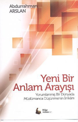 Yeni Bir Anlam Arayisi