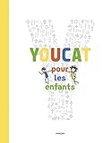 Youcat pour les enfants : Catéchisme de l'Eglise catholique pour les enfants et les parents by 