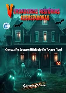 Livro Verdadeiras histórias assustadoras: Garras No Escuro; Mistério De Terror Real