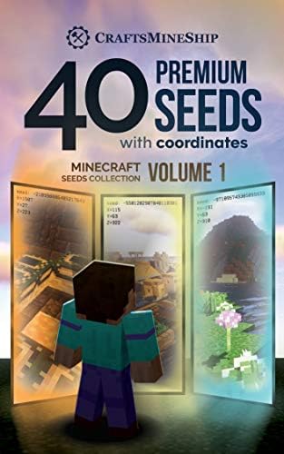 40 Premium Seeds with Coordinates: Minecraft Seeds Collection, Volume 1