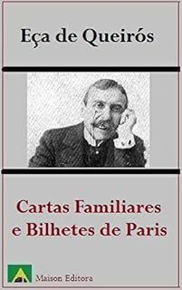 Livro Cartas Familiares e Bilhetes de Paris (Ilustrado) (Literatura Língua Portuguesa)