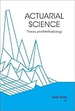 Image de Actuarial Science: Theory And Methodology