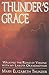 Thunder's Grace by Mary Elizabeth Thunder