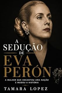 Livro A sedução de Eva Perón (Psicopatas Livro 5)