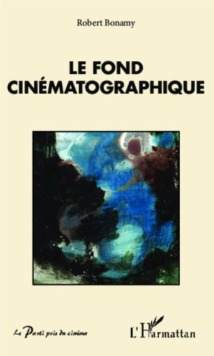 Le  fond cinématographique