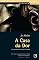 Livro A Casa da Dor