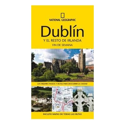 Guía Dublín Y El Resto De Irlanda. Fin De Semana (GUIAS FIN DE SEMANA)