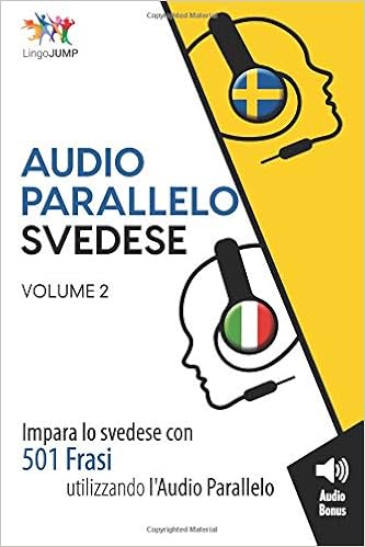 Lingo Jump – Audio Parallelo Svedese – Impara lo svedese con 501 Frasi utilizzando l’Audio Parallelo – Volume 2 (2018) MP3 64 kbps