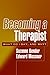 Becoming a Therapist: What Do I Say, and Why?