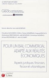Pour un bail commercial adapté aux réalités économiques