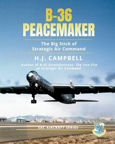 洋書 CONVAIR B-36: A Comprehensive History Convair B-36: A Comprehensive History of America's “Big Stick