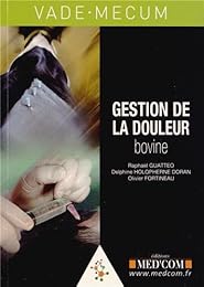 Vade-mecum de gestion de la douleur bovine