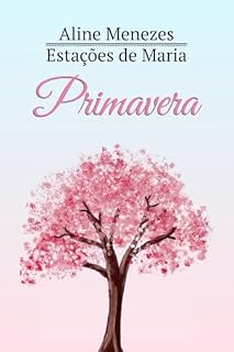 Livro Primavera (Estações de Maria)