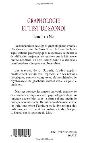 Amazon Fr Graphologie Et Test De Szondi Tome 1 Le Moi Gille Maisani Jean Charles Lefebure Fanchette Livres