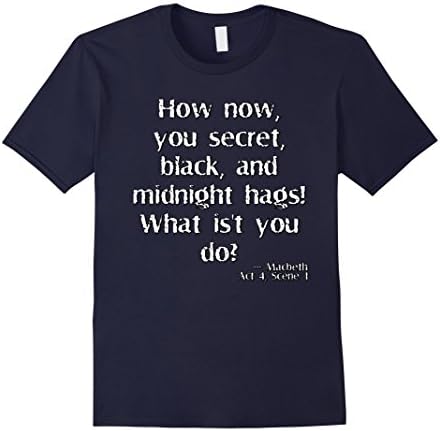 Men's How Now! Shakespeare Macbeth Novelty Quotation T Shirt Gift 2XL Navy