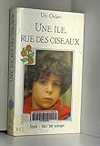 Une ile rue des oiseaux by
