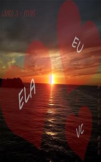 Livro Ela + Eu + Você: Livro 3 - Fitas (Eu + Você + Ela)