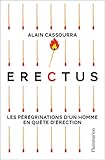 Erectus (Documents, témoignages et essais d'actualité) (French Edition) by 