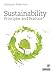 Sustainability Principles and Practice