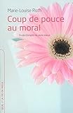 Coup de pouce au moral (French Edition) by
