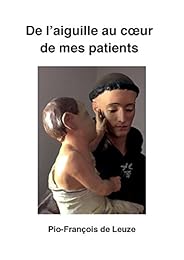 De l'aiguille au cœur de mes patients