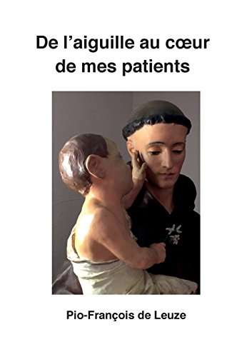De l'aiguille au cœur de mes patients