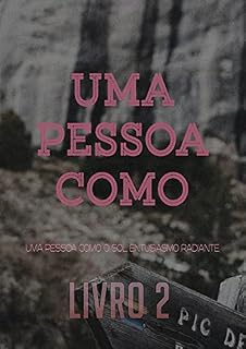 Livro Uma Pessoa Como (Livro 2)