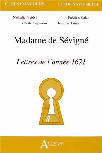 Madame de Sévigné, lettres de l'année 1671