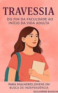Livro Começo da Vida Adulta: Guia para Jovens em Busca de Independência