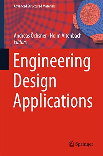 Engineering Design Applications (Advanced Structured Materials, 92)