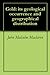 Gold: its geological occurrence and geographical distribution