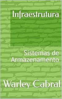 Livro Infraestrutura: Sistemas de Armazenamento