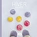 Hiver (English and French Edition) by