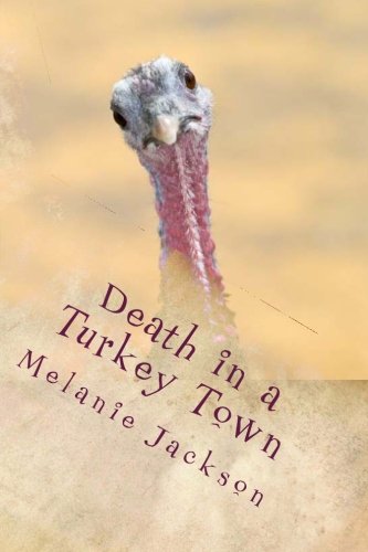 Death in a Turkey Town: A Chloe Boston Mystery