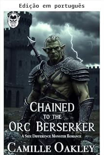 Livro Acorrentada ao orc berserker (Orcs de Ashspire Livro 3)