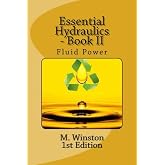 Essential Hydraulics: Fluid Power - Intermediate (Oil Hydraulic)