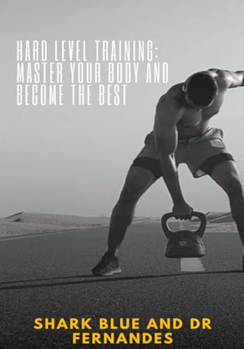 Hard Level Training: (English Edition)