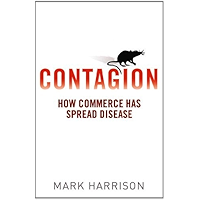 Contagion: How Commerce Has Spread Disease book cover