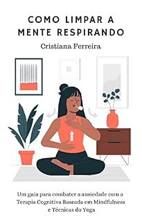 Livro Como Limpar a Mente Respirando