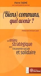 ( Biens) communs, quel avenir ?
