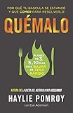 Quémalo: Por qué tu báscula se estancó y qué comer para resolverlo (Spanish Edition) by Haylie Pomroy, Eve Adamson