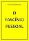 Livro O FASCÍNIO PESSOAL