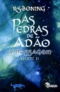 Livro As Pedras de Adão: A Passagem