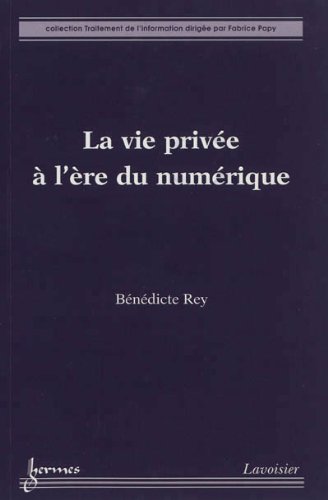 La  vie privée à l'ère du numérique