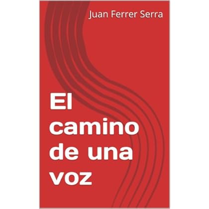 El camino de una voz El camino de una voz