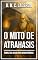 Livro O Mito de Atrahasis: Tabuletas do dilúvio mesopotâmico (Grandes Textos da Antiguidade em Traduções Fiéis)