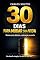 Livro 30 DIAS PARA MUDAR SUA VIDA SEM DINHEIRO, SEM MOTIVAÇÃO E SEM DESCULPAS