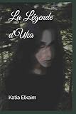 La Légende d'Uka (French Edition) by