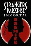 Front cover for the book Strangers in Paradise: Immortal Enemies by Terry Moore